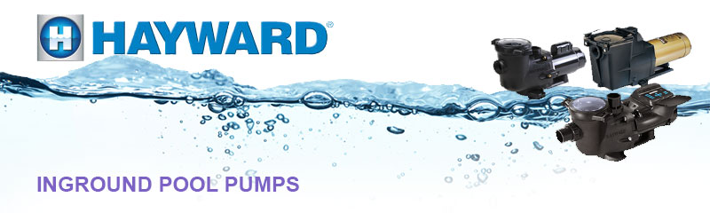 Hayward Inground Pool Pumps